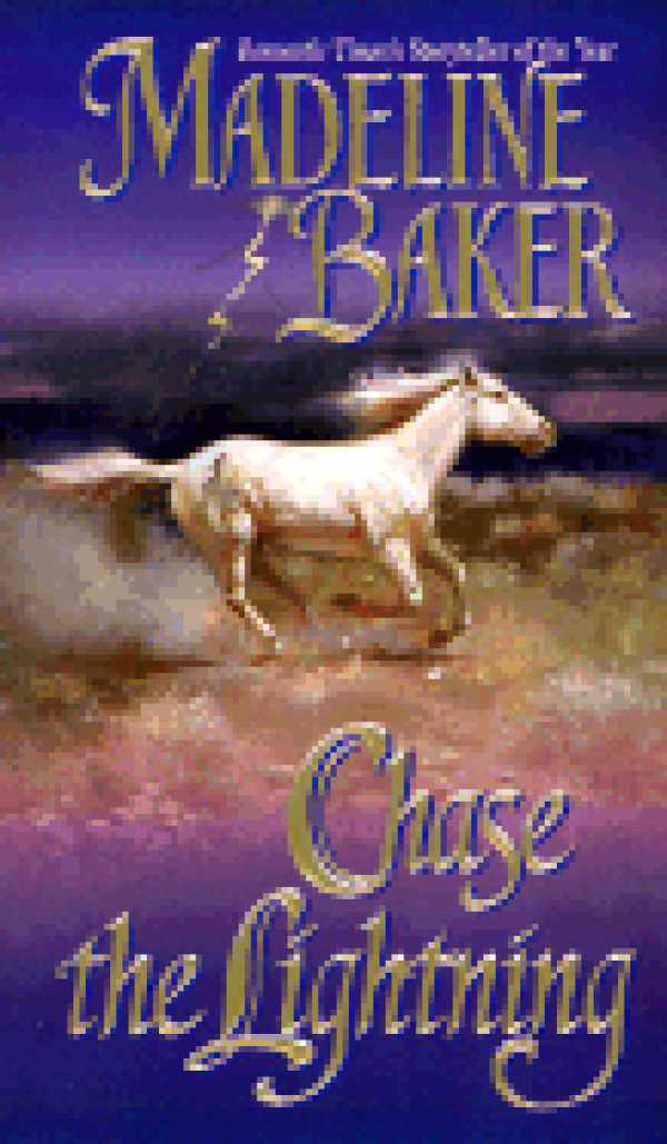 Chase The Lightning By Madeline Baker