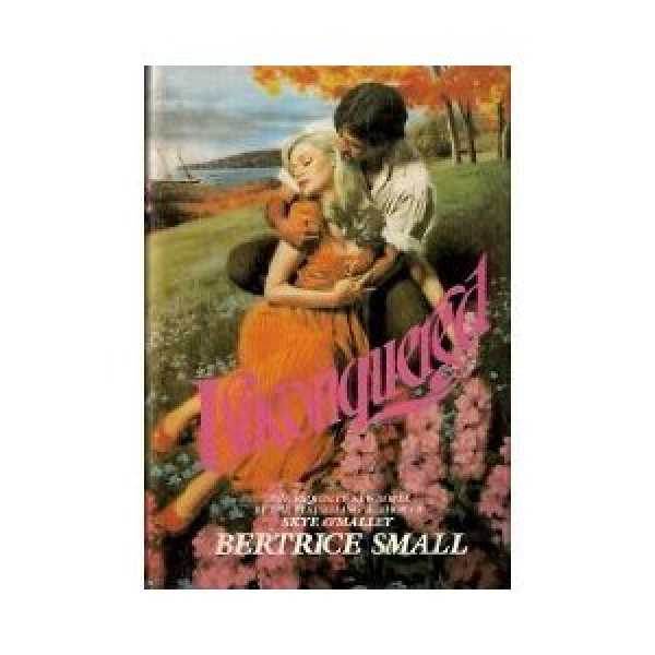 Unconquered (hardcover) By Bertrice Small